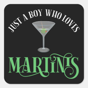 Just A Boy Who Loves Martinis Square Sticker