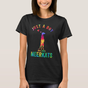 Just A Boy Who Loves Meerkats Meerkat Meerkat T-Shirt