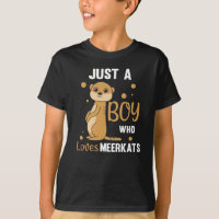 Just a boy who loves meerkats - Zoo Animals