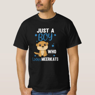 Just a boy who loves meerkats - Zoo Animals T-Shirt
