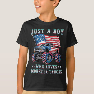 Just A Boy Who Loves Monster Trucks American Flag T-Shirt