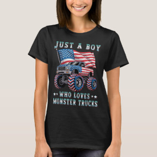 Just A Boy Who Loves Monster Trucks American Flag T-Shirt