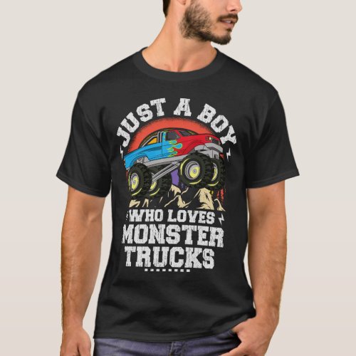 Just A Boy Who Loves Monster Trucks For Kids T_Shirt