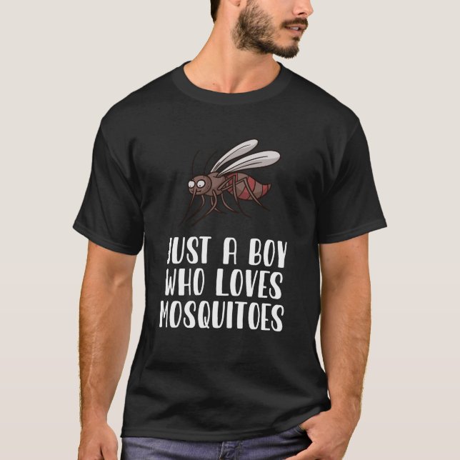 Just A Boy Who Loves Mosquitoes T-Shirt (Front)