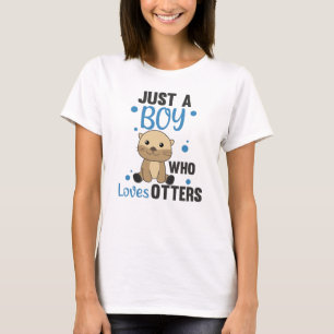 Just A Boy Who Loves Otters Sweet Otter T-Shirt