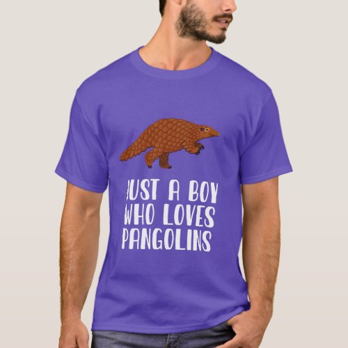Just A Boy Who Loves Pangolins T_Shirt