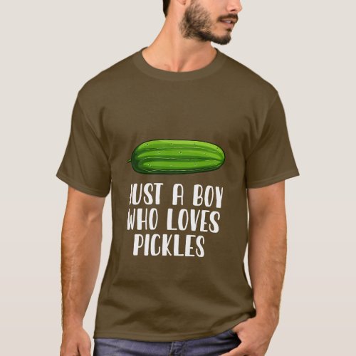 Just A Boy Who Loves Pickles T_Shirt