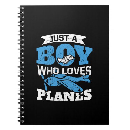 Just A Boy Who Loves Planes Funny Airplane Lover Notebook