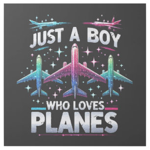 Just A Boy Who Loves Planes Gallery Wrap