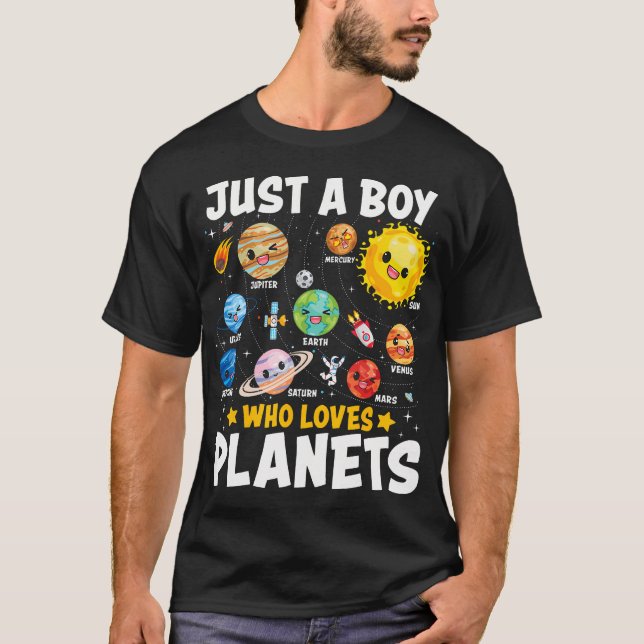 Just A Boy Who Loves Planets Astrology Space Solar T-Shirt (Front)