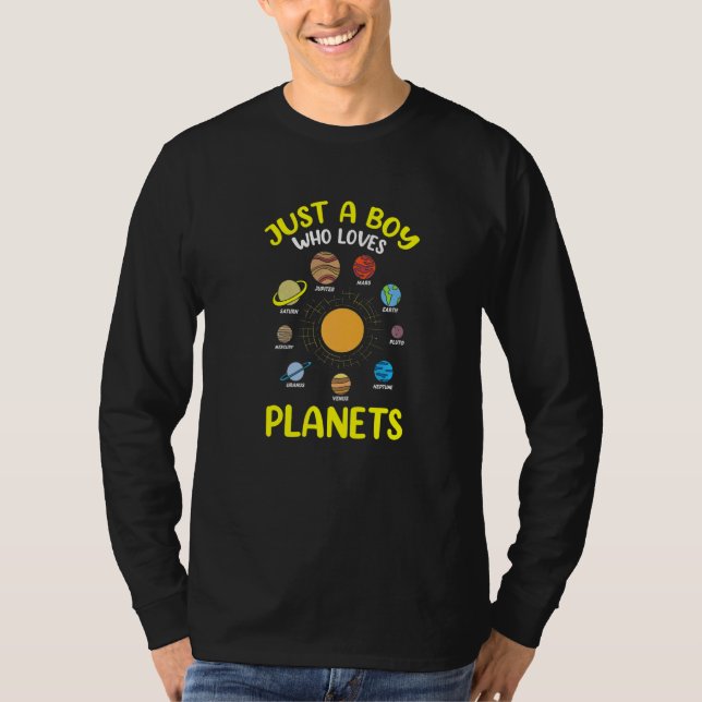 Just A Boy Who Loves Planets Astronomy Solar Syste T-Shirt (Front)