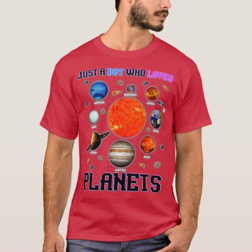 Just a boy who loves planets Solar System  _ 1  T_Shirt