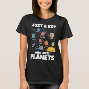 Just A Boy Who Loves Planets Solar System Science T-Shirt