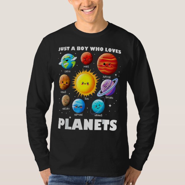 Just A Boy Who Loves Planets Solar System Space Sc T-Shirt (Front)