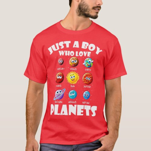 Just A Boy Who Loves Planets  Solar System Space  T_Shirt