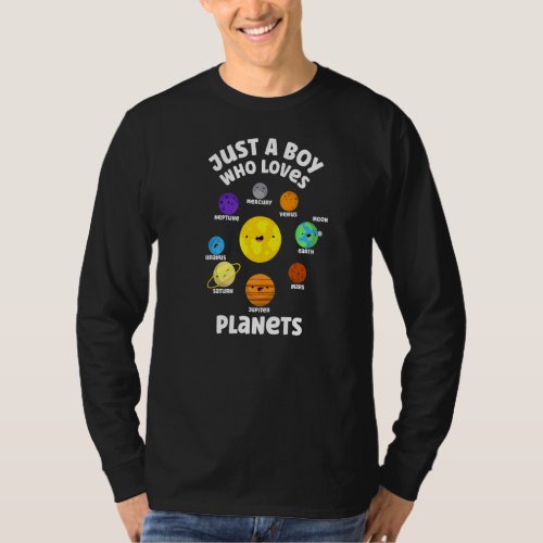 Just A Boy Who Loves Planets Space Boys Girls Kids T_Shirt