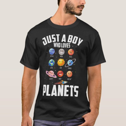 Just A Boy Who Loves Planets Space Sun Planet Star T_Shirt