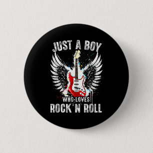 Just A Boy Who Loves Rock And Roll Rock Band Guita Button