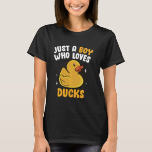 Just A Boy Who Loves Rubber Ducks Duckling Funny D T-Shirt