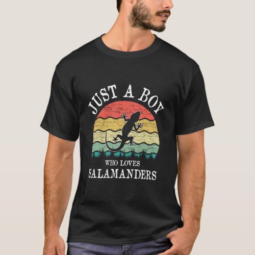 Just A Boy Who Loves Salamanders Gift T_Shirt