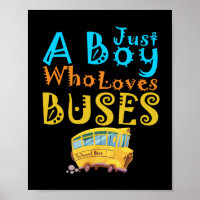 Just A Boy Who Loves School Buses Cute Bus Lovers