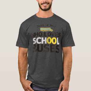 JUST A BOY WHO LOVES SCHOOL NOZZLES 2 T-Shirt