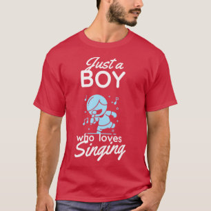 Just a Boy who loves Singing Karaoke Singer Music T-Shirt
