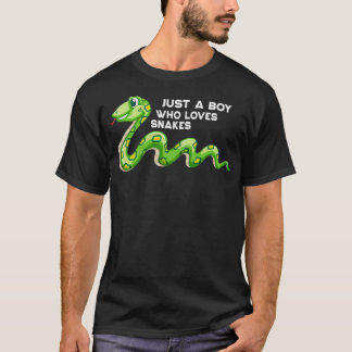 Just a Boy Who Loves Snakes Snakes giftsnakes love T-Shirt