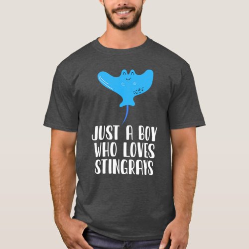Just A Boy Who Loves Stingrays T_Shirt