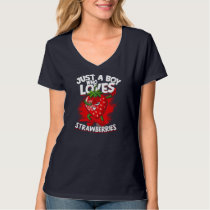Just A Boy Who Loves Strawberries Fruit Berries St T-Shirt