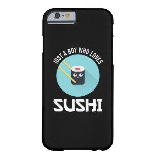 Just A Boy Who Loves Sushi Barely There iPhone 6 Case