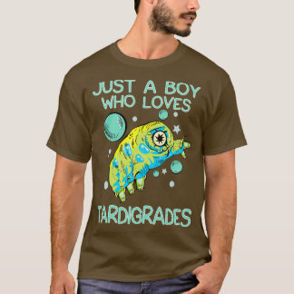 Just A Boy Who Loves Tardigrades T-Shirt