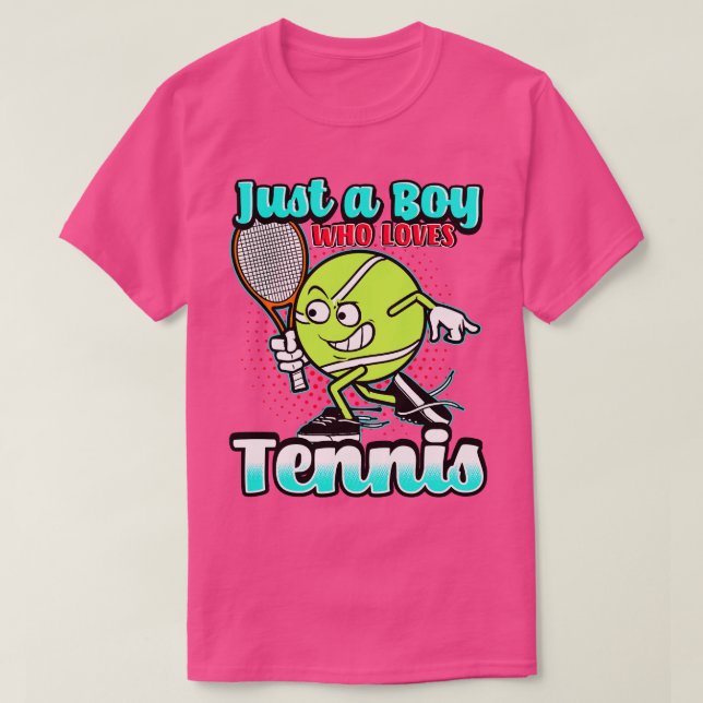Just A Boy Who Loves Tennis T-Shirt (Design Front)
