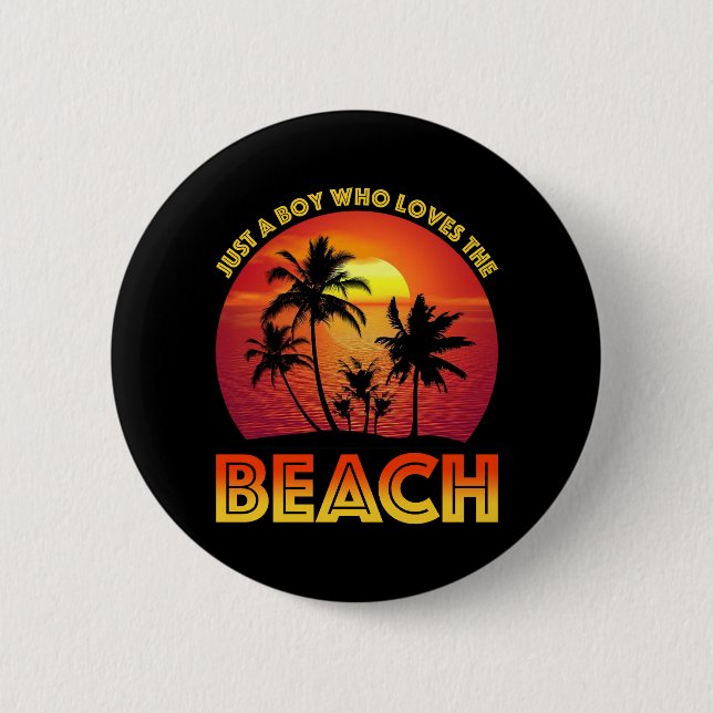 Just A Boy Who Loves The Beach Button (Front)