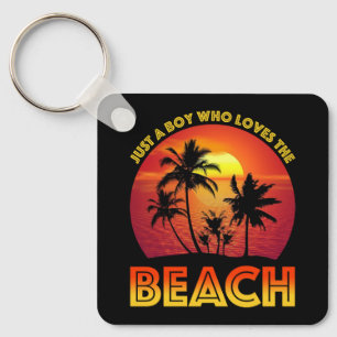 Just A Boy Who Loves The Beach Keychain