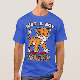 Just A Boy Who Loves Tigers T-Shirt