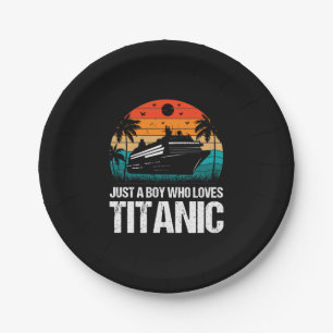 Just A Boy Who Loves Titanic two Paper Plates