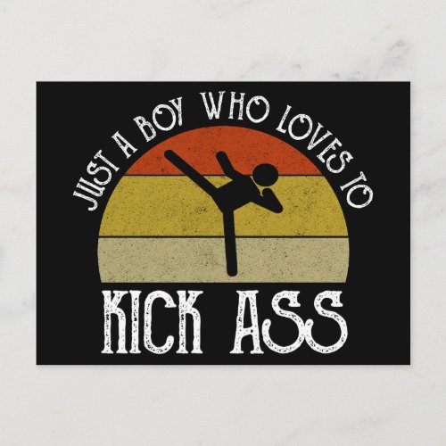 Just A Boy Who Loves To Kick-Ass Postcard