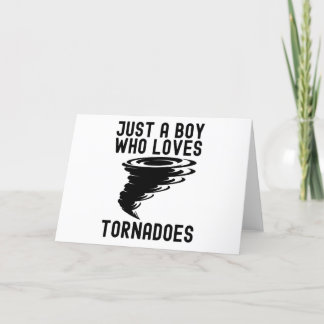 Just a boy who loves tornadoes funny kids thank you card