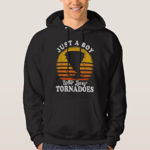 Just A Boy Who Loves Tornadoes Tornado Meteorologi Hoodie