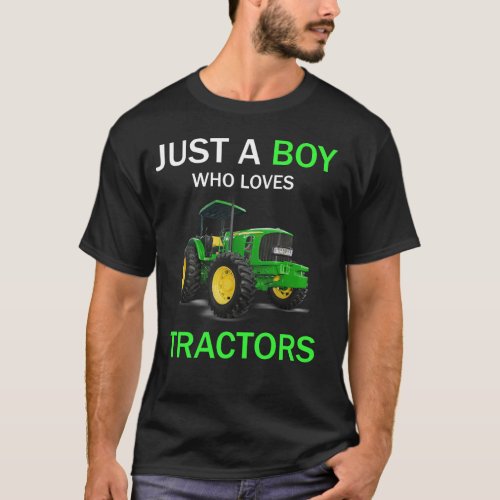Just A Boy Who Loves Tractors Farm funny farm  T_Shirt