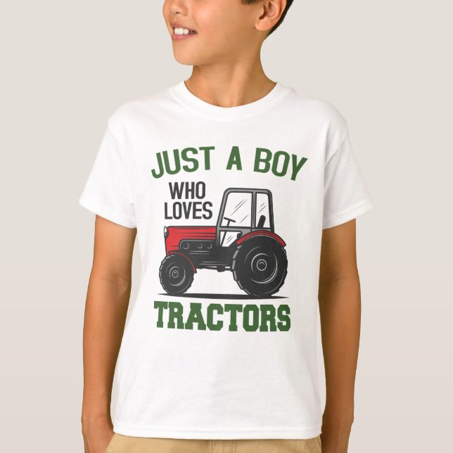 Just a Boy Who Loves Tractors Farm Kids Birthday   T-Shirt (Front)