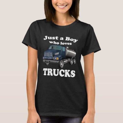 Just A Boy Who Loves Trucks Apparel _ Kids Vehicle T_Shirt