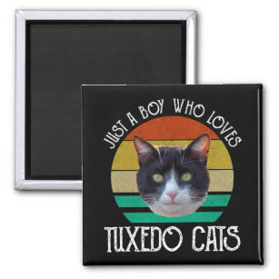 Just A Boy Who Loves Tuxedo Cats Magnet