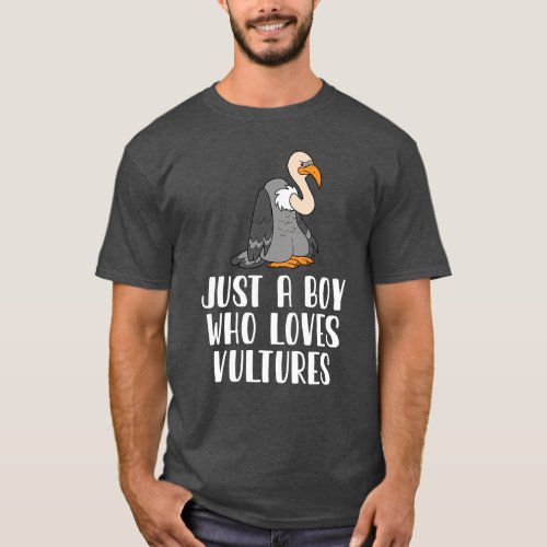 Just A Boy Who Loves Vultures T_Shirt