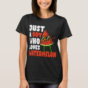 Just A Boy Who Loves Watermelon Fruit Lover Gift T-Shirt