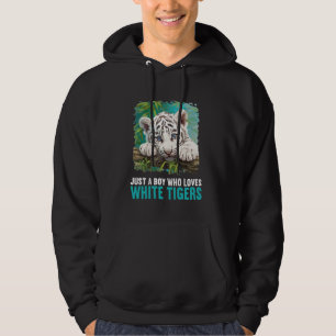 Just a Boy who loves White Tigers White Tiger Hoodie