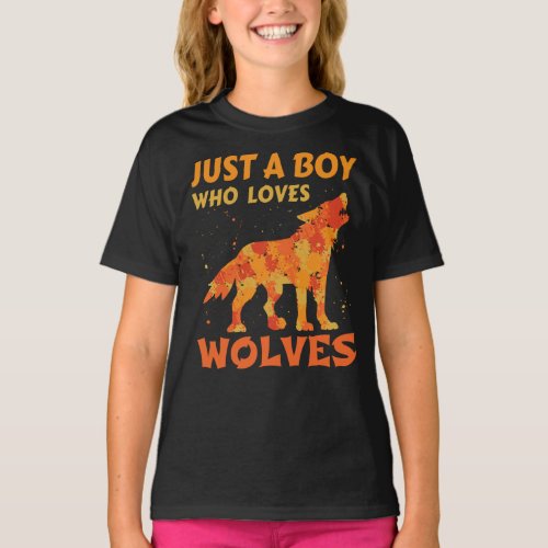 Just A Boy Who Loves Wolves Cute Wolf Lover Gift T_Shirt