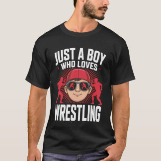 Just A Boy Who Loves Wrestling Amateur Match T-Shirt