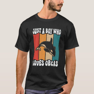 Just A Boyl Who Loves Orcas Killer Whales Sea Ocea T-Shirt